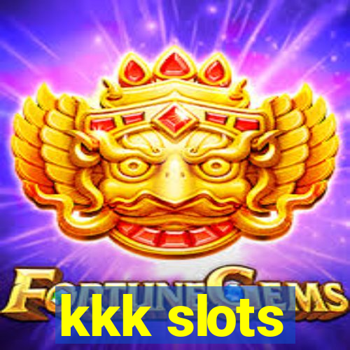 kkk slots